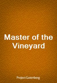 Master of the Vineyard (Ŀ̹)