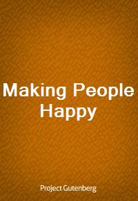 Making People Happy (Ŀ̹)