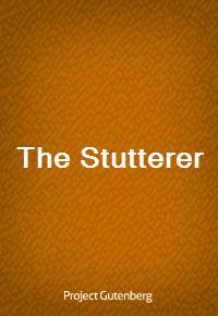 The Stutterer (Ŀ̹)