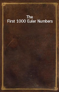 The First 1000 Euler Numbers (Ŀ̹)