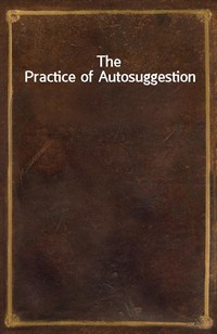 The Practice of Autosuggestion (Ŀ̹)