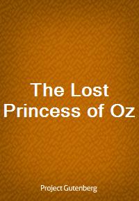 The Lost Princess of Oz (Ŀ̹)