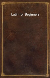 Latin for Beginners (Ŀ̹)