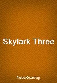 Skylark Three (Ŀ̹)