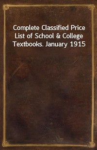Complete Classified Price List of School&College Textbooks. January 1915 (커버이미지)