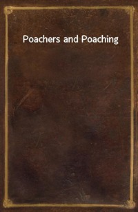 Poachers and Poaching (Ŀ̹)