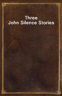 Three John Silence Stories (Ŀ̹)