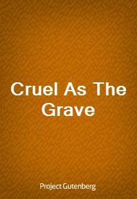 Cruel As The Grave (커버이미지)