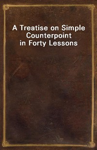 A Treatise on Simple Counterpoint in Forty Lessons (커버이미지)