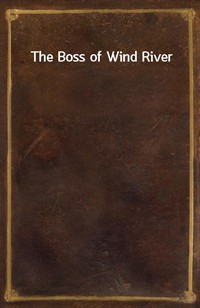 The Boss of Wind River (Ŀ̹)