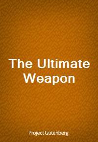 The Ultimate Weapon (Ŀ̹)