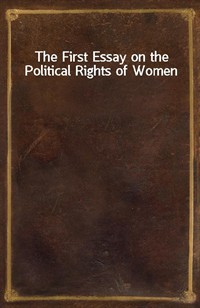 The First Essay on the Political Rights of Women (Ŀ̹)