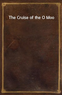 The Cruise of the O Moo (Ŀ̹)