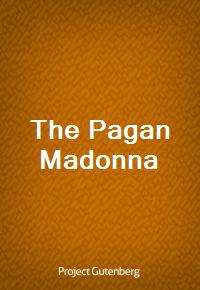 The Pagan Madonna (Ŀ̹)