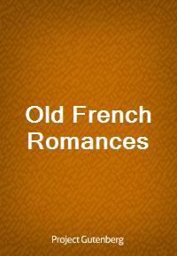 Old French Romances (Ŀ̹)