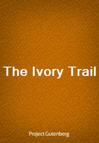 The Ivory Trail (Ŀ̹)