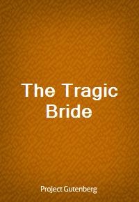 The Tragic Bride (Ŀ̹)