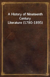 A History of Nineteenth Century Literature (1780-1895) (커버이미지)