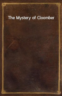 The Mystery of Cloomber (Ŀ̹)