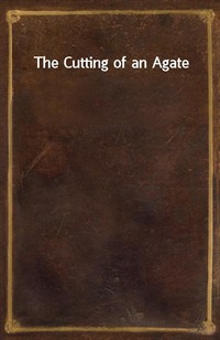 The Cutting of an Agate (Ŀ̹)