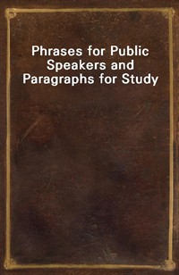 Phrases for Public Speakers and Paragraphs for Study (Ŀ̹)