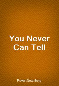 You Never Can Tell (Ŀ̹)