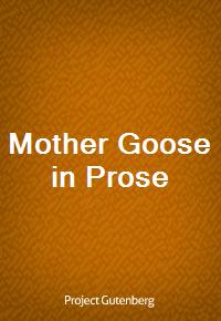 Mother Goose in Prose (Ŀ̹)