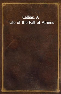 Callias: A Tale of the Fall of Athens (커버이미지)