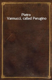 Pietro Vannucci, called Perugino (Ŀ̹)