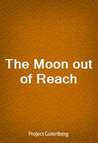 The Moon out of Reach (Ŀ̹)