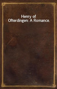 Henry of Ofterdingen: A Romance. (커버이미지)