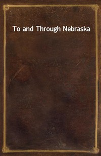 To and Through Nebraska (Ŀ̹)