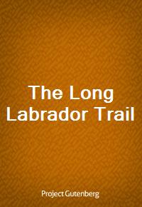 The Long Labrador Trail (Ŀ̹)