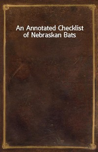 An Annotated Checklist of Nebraskan Bats (커버이미지)