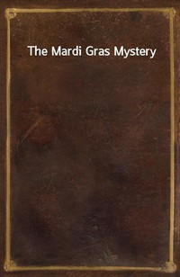 The Mardi Gras Mystery (Ŀ̹)