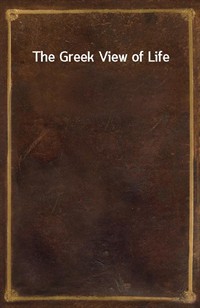 The Greek View of Life (Ŀ̹)