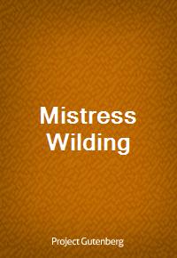 Mistress Wilding (Ŀ̹)