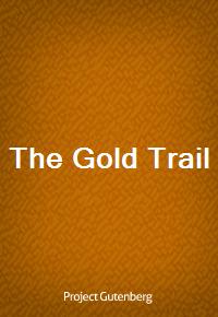 The Gold Trail (커버이미지)