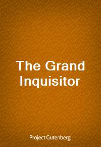 The Grand Inquisitor (Ŀ̹)