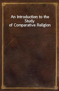 An Introduction to the Study of Comparative Religion (커버이미지)