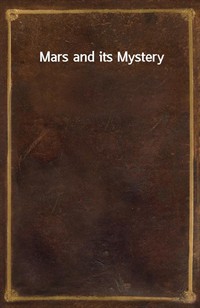 Mars and its Mystery (Ŀ̹)