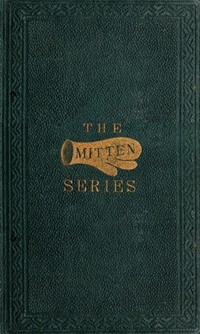 More Mittens; with The Doll's Wedding and Other StoriesBeing the third book of the series (Ŀ̹)