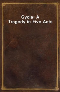 Gycia: A Tragedy in Five Acts (커버이미지)