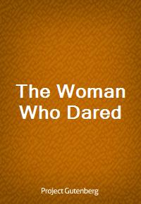 The Woman Who Dared (Ŀ̹)