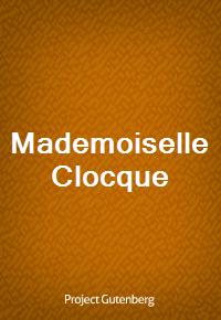 Mademoiselle Clocque (Ŀ̹)