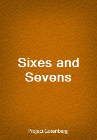 Sixes and Sevens (Ŀ̹)