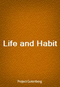 Life and Habit (Ŀ̹)