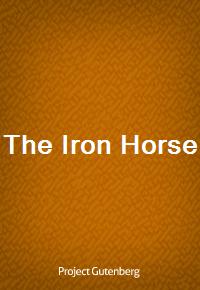 The Iron Horse (Ŀ̹)