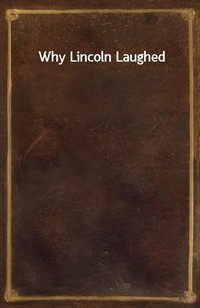 Why Lincoln Laughed (Ŀ̹)