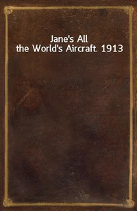 Jane's All the World's Aircraft. 1913 (커버이미지)